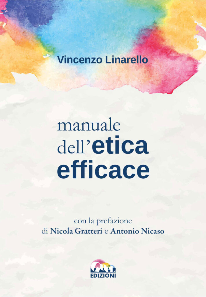 Pubblicato il "Manuale dell’etica efficace" di Vincenzo Linarello, presidente GOEL 2 copertina