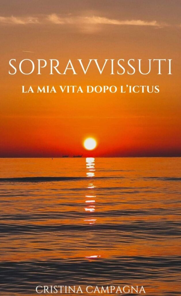 “Sopravvissuti. La mia vita dopo l’ictus”: l’intervista all’autrice Cristina Campagna 3 IMG 20231007 WA0000